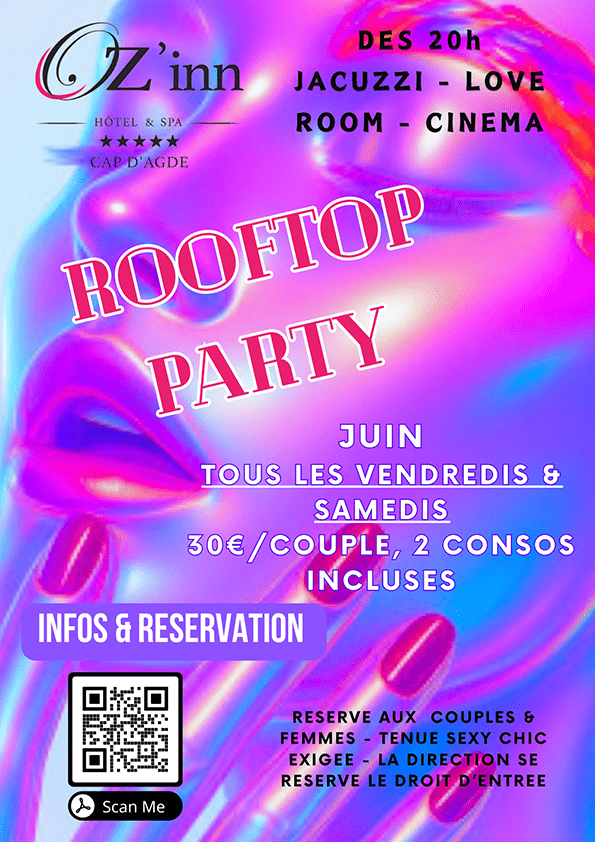 Affiche Rooftop Party de l’Oz’Inn Hotel & Spa au Cap d’Agde, soirées tous les vendredis et samedis en juin et septembre dès 20h au Village Naturiste