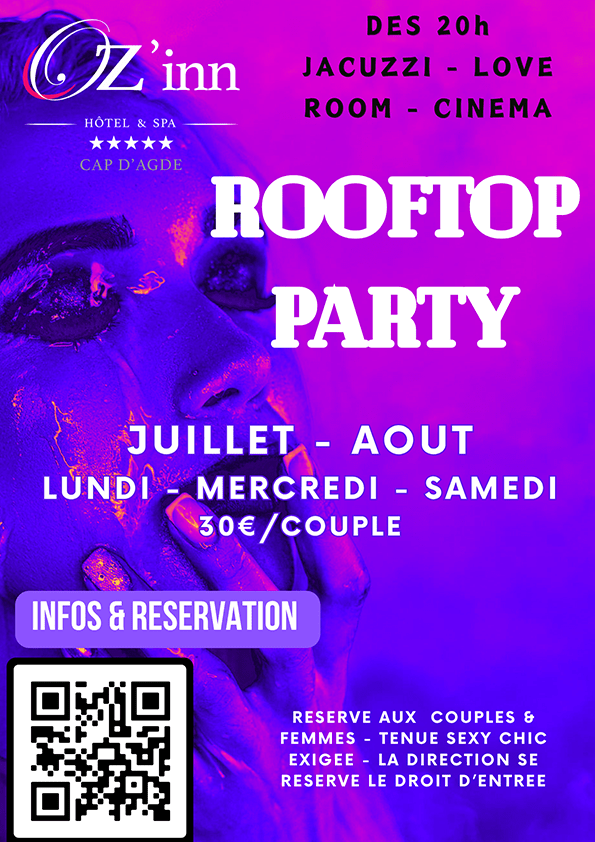 Affiche Rooftop Party de l’Oz’Inn Hotel & Spa au Village Naturiste du Cap d’Agde, soirées les lundis, mercredis et samedis en juillet et août dès 20h
